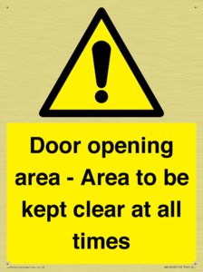 Door opening area - Area to be kept clear at all times